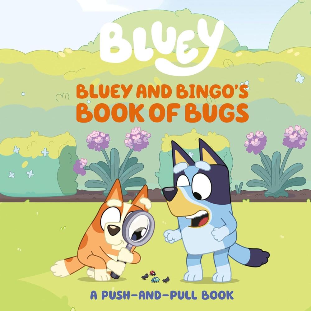 imageBluey and Bingos Book of Bugs A PushandPull Book